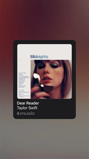 Replying to @tiziano.jimnez2Taylor Swift - Dear Reader (Full Lyrics) | #taylorswift #dearreader #applemusic #fyp #lyric #lyrics #musicvibe #musicvibes