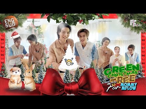 [ENG SUB] Green Christmas Tree for Mommy MFlow (By BoatOat)