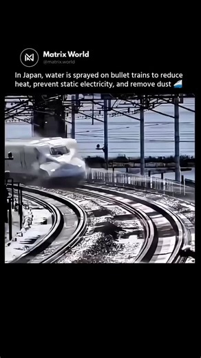 Matrix World on Instagram: "Japan keeps its bullet trains running smoothly with a surprisingly simple method 🚄💦 Water is sprayed along the tracks and train surfaces to reduce heat, prevent static electricity buildup, and wash away dust. At speeds over 300 km/h, friction and air resistance generate intense heat, and even small debris can affect sensors and aerodynamics. This smart use of water helps protect equipment, improve performance, and ensure safer, smoother rides. Follow @matrix.world D