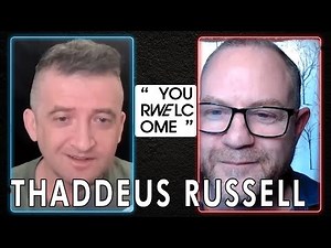 "YOUR WELCOME" with Michael Malice #193: Thaddeus Russell