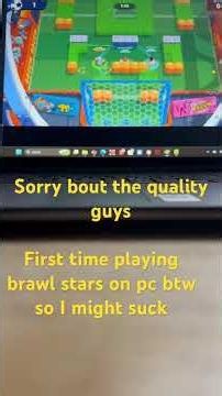 Playing brawl stars on pc first time after 3 hours of trying to get it