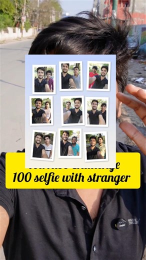 My first YouTube short video. 100 selfie with complete strangers #extrovert