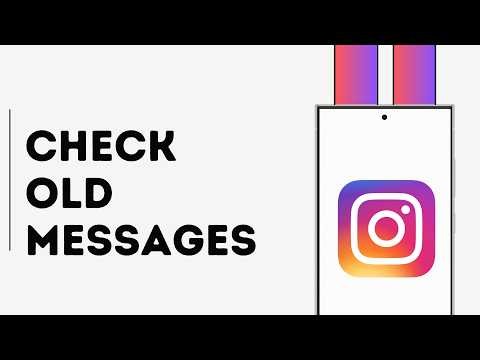 How to Check Old Messages on Instagram