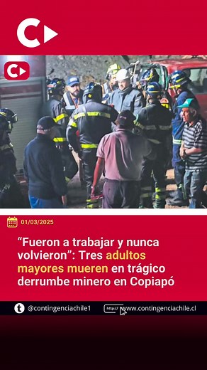 Tragedia minera en Copiapó: tres adultos mayores fallecen
