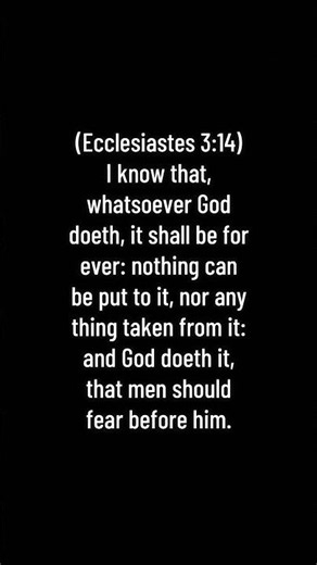 Ecclesiastes 3:14|| #god #faith #heavenlyfather #foryou #youtubeshorts #gospelofhope #jesusislove