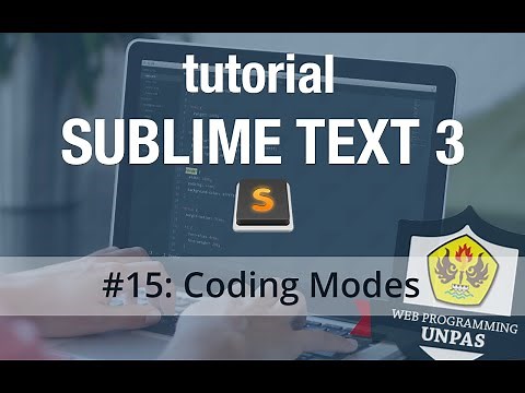 Tutorial Sublime Text 3 - #15 Coding Modes