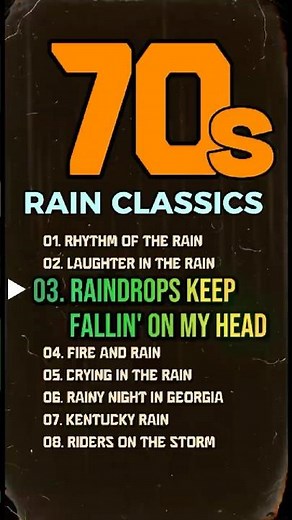 70s Music Greatest Hits 🌧️ | Raindrops Keep Fallin’ on My Head - B. J. Thomas | Rainy Night Oldies