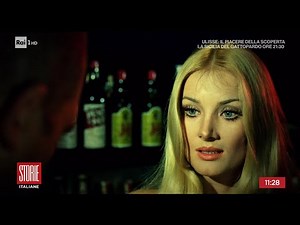 Le mille vite di Barbara Bouchet - Storie Italiane 14/09/2023
