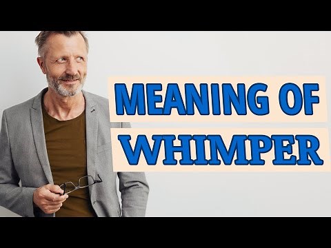 Whimper | Definition of whimper