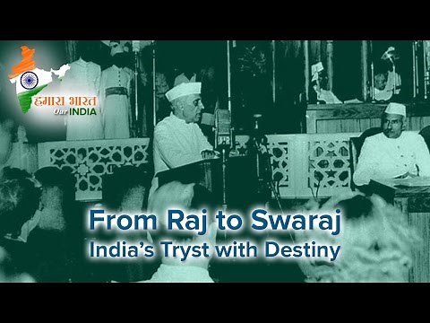 Tryst With Destiny - by Pandit Jawaharlal Nehru