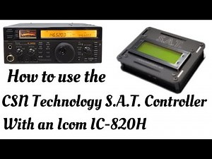 How to setup an Icom Ic-820H or 821H, to work with the CSN Technologies S.A.T. Controller.