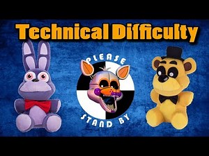 Freddy Fazbear and Friends "Technical Difficulty"