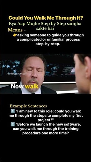 Could You Walk Me Through It?