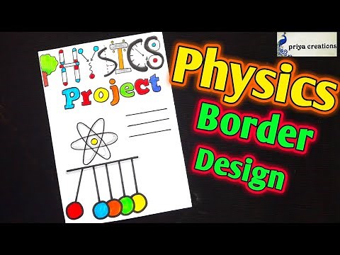 How to draw Physics border design/Easy border design for physics/physics cover page drawing/Physics