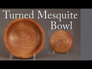 How to Turn a Beautiful Mesquite Bowl Starting with a Screw Chuck with Sam Angelo