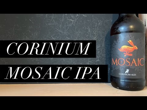 Corinium Mosaic Review , Corinium Ales , Cirencester Beer Review