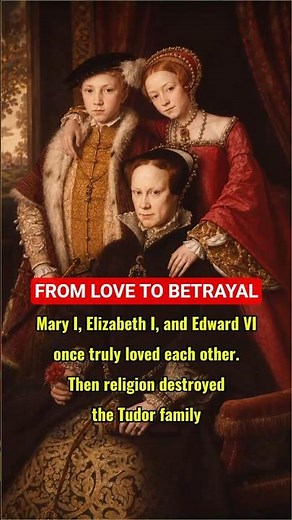 ‎Mary, Elizabeth & Edward VI: The Saddest Tudor Family Story #history #facts #shorts