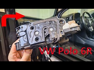 Disassembly of the lock and central locking of the Volkswagen Polo