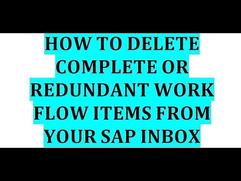 How to delete work flow items from your SAP Inbox