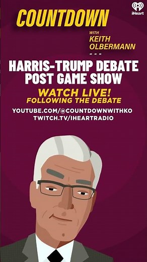 WATCH LIVE TONIGHT! Harris-Trump Debate Post Game Show | Countdown With Keith Olbermann