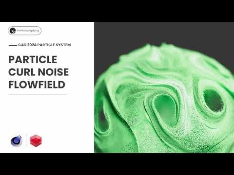 Cinema 4D 2024 Particle curl noise flowfield effects tutorial