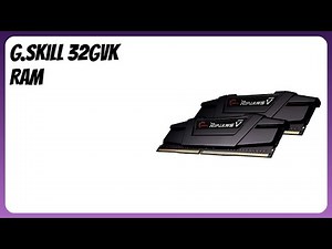 BEWERTUNG (2025): G.Skill 32GVK RAM. Infos