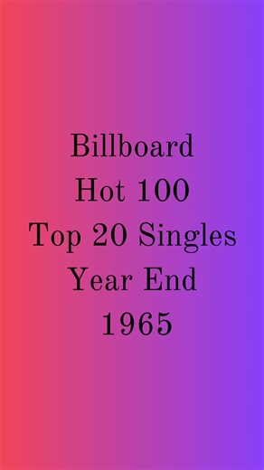 1965 Top 20 Songs of the Year! #1965 #1960s #1960smusic #genx #genxcrew