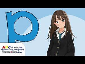ABCMouse's Alphabet Songs for Beginners: Idolmaster Edition - The Letter P Song (Beginners Version)