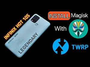 Root and install magisk Infinix Hot 10s with TWRP