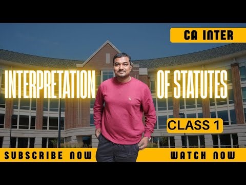 interpretation of statutes- class 1 #interpretationofstatutes