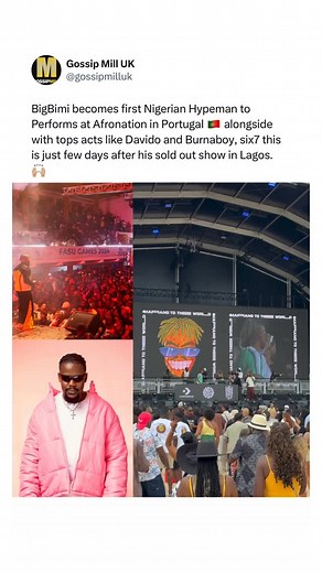 GossipMillNaija on Instagram: "@BigBimi becomes first Nigerian Hypeman to Performs at Afronation in Portugal 🇵🇹 alongside with tops acts like Davido and Burnaboy, six7 this is just few days after his sold out show in Lagos. 🙌🏼"