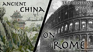 Hear an Ancient Chinese Historian Describe The Roman Empire (and Other Voices of the Past)