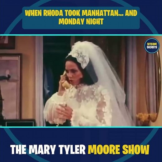 When Rhoda Took Manhattan – The Mary Tyler Moore Show (1970–1977)