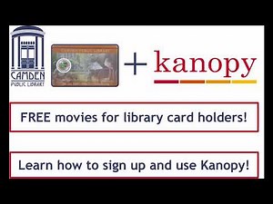 Access Kanopy with Your Camden Public Library Card
