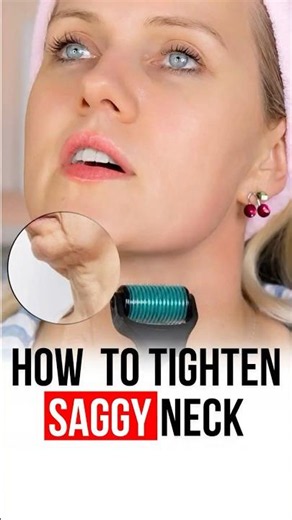 HOW TO TIGHTEN SAGGY NECK