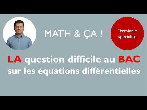 The difficult question on differential equations in the Baccalaureate exam