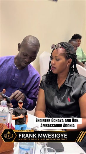 Engineer Ochaya and Hon. Ambassador Adonia: PLU Updates
