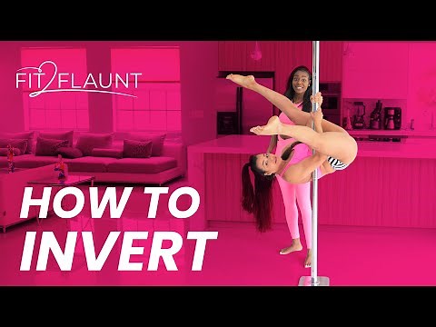 How To Invert | Pole Dancing Tutorial