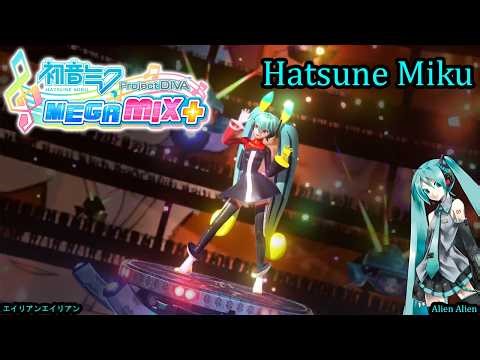 Project Diva Mega Mix+- Hatsune Miku- エイリアンエイリアン- Alien Alien (HD)