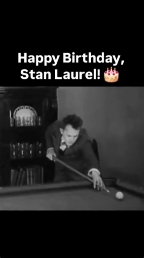 Happy Birthday, Stan Laurel