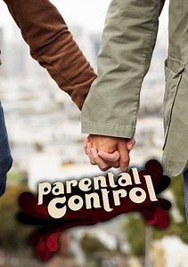Parental Control Season 4 (2007), Watch Full Episodes Online on TVOnic