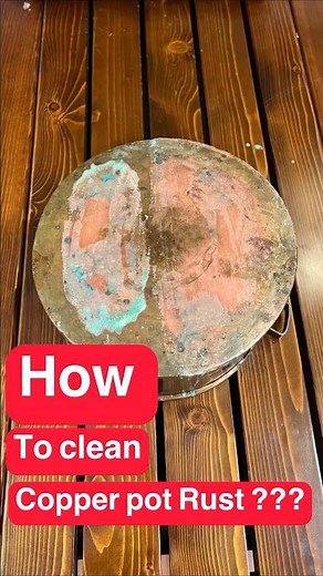 How to clean copper pot rust??? #rust #copper#restoration