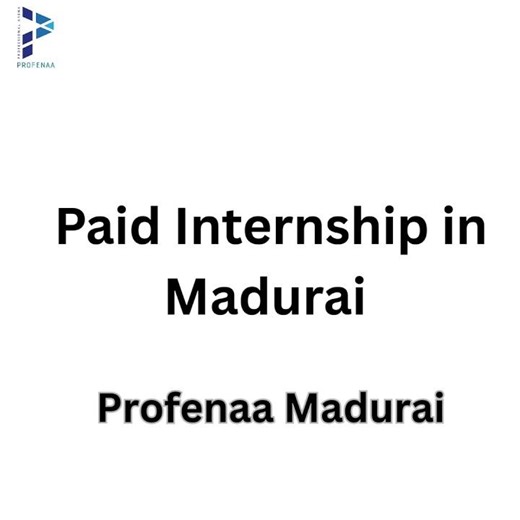 Paid Internship in Madurai #7010422310