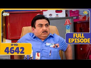 FULL EPISODE! 4642 - Gada Electronic Me Kise देख चौंक गया Jetha! | Taarak Mehta Ka Ooltah Chashmah