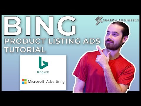 Bing Ads Free Training - Product Listing Ads - Microsoft Advertising Tutorial