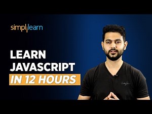 🔥Learn JavaScript in 12 hours | JavaScript Tutorial For Beginners | JavaScript 2026 | Simplilearn