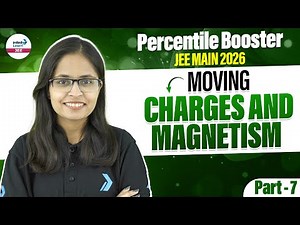 Moving Charges and Magnetism Part 7 | Class 12 Physics | JEE Main 2026 | LIVE | ‪@SriChaitanyaAcademyJEE‬