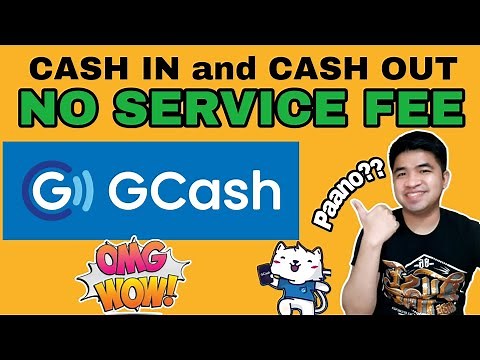 CASH IN AND CASH OUT SA GCASH WALANG SERVICE FEE | GCASH TUTORIAL | GCASH CASH IN | GCASH CASH OUT
