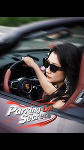 Parking Lot Secrets EP69 🎯 WATCH MORE 👉https://sm.reelhunter.online/6417484506820272128 🌟 Continue the story here 👉🏻 📲 Download the "ShortMax" app 🔍 search for "pjx221", and watch the full series ✨! 🌟The husband of the daughter of the richest man just smiled and said he would help her maintain her luxury car, but then he turned around and gave the car to his lover outside. Whats more dramatic is that this lover turned out to be her college classmate. When the two met in the underground g