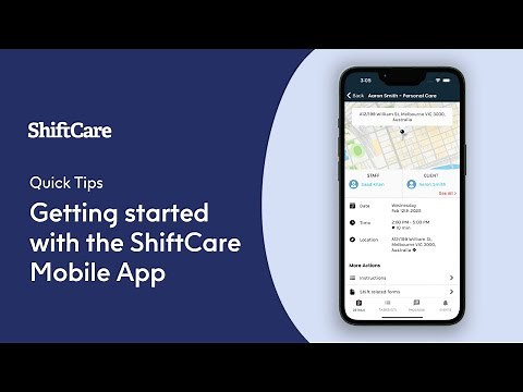 Getting Started with the ShiftCare Mobile App